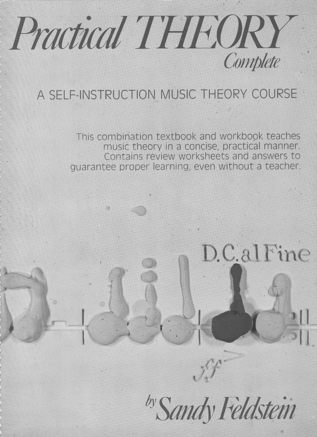 Feldstein Sandy Practical Theory Complete; A Self-Instruction Music Theory Course (1982) by Unknown