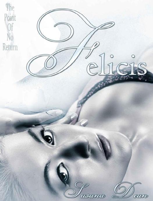 Felices (The Point Of No Return 3) (German Edition) by Dean Susana