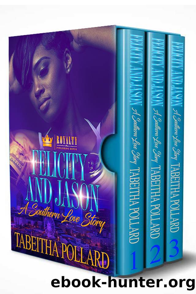 Felicity & Jason:The Boxed Set by Pollard Tabeitha