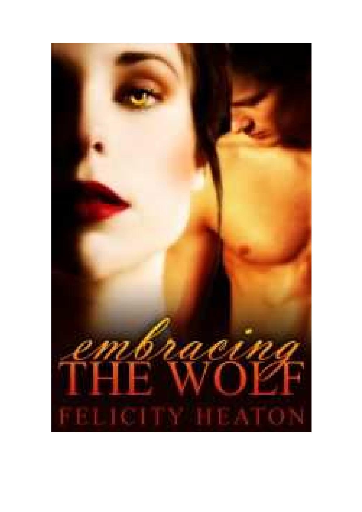 Felicity Heaton - Embracing the Wolf by Administrator