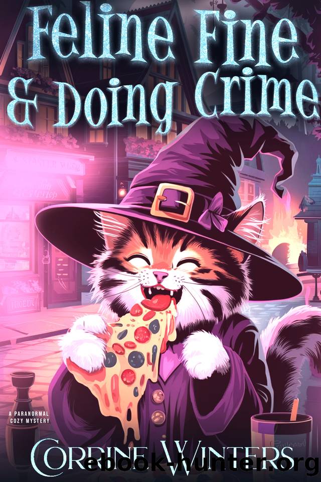 Feline Fine & Doing Crime: A Paranormal Cozy Mystery by Corrine Winters