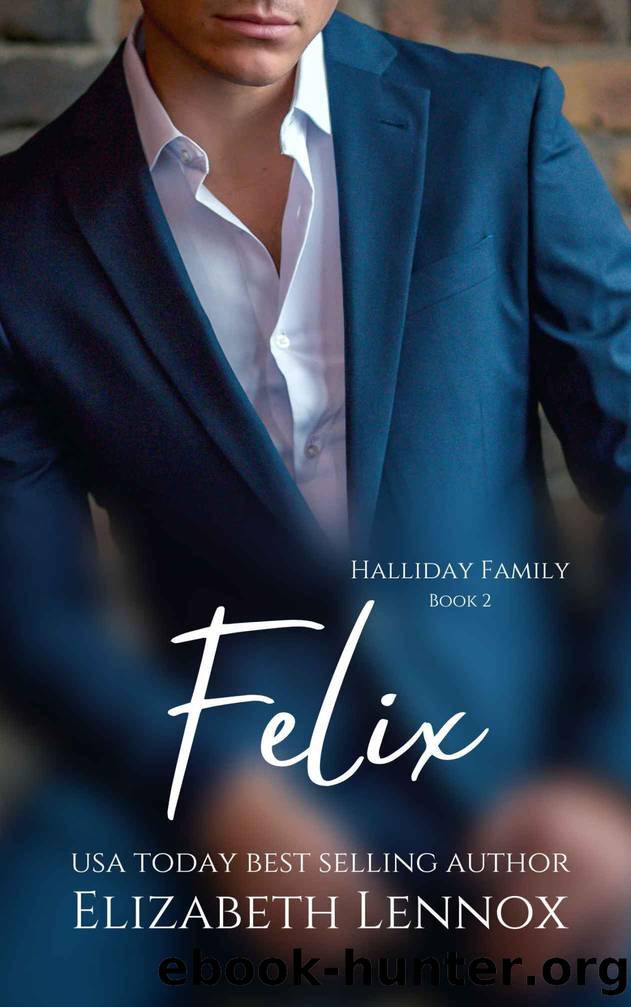 Felix (Halliday Hotels Book 2) by Elizabeth Lennox