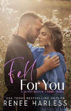 Fell For You: A Small Town Single Dad Romance by Renee Harless