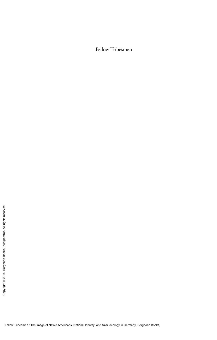 Fellow Tribesmen : The Image of Native Americans, National Identity, and Nazi Ideology in Germany by Frank Usbeck