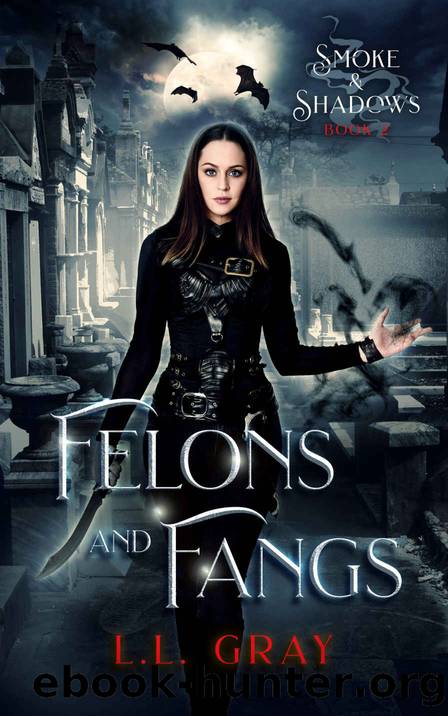 Felons and Fangs by L. L. Gray