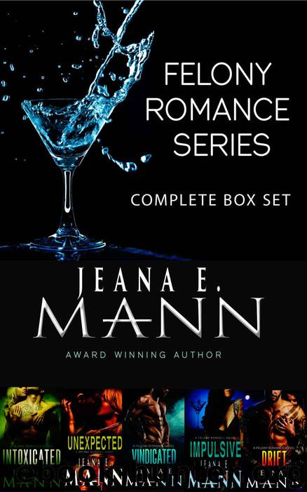 Felony Romance Series: Complete Box Set (Books 1-5) by Jeana E. Mann