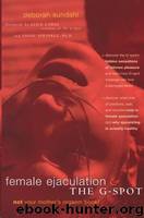 Female Ejaculation and the G-Spot by Deborah Sundahl Annie Sprinkle