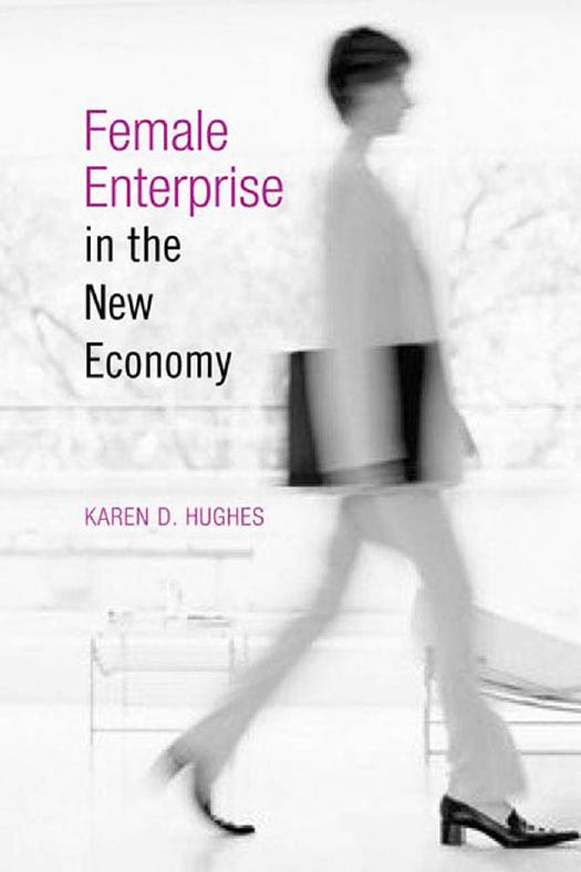 Female Enterprise in the New Economy by Karen Hughes