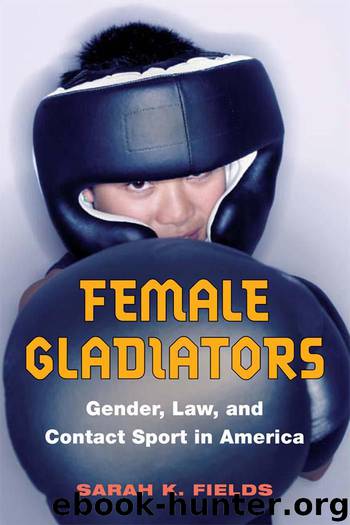 Female Gladiators (Sport and Society) by Fields Sarah K