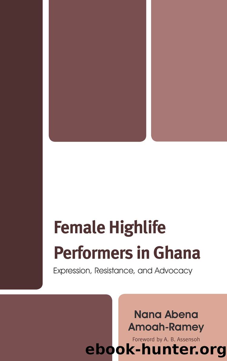 Female Highlife Performers in Ghana by Amoah-Ramey Nana Abena;Assensoh A. B.;