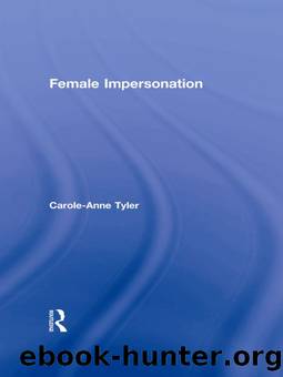Female Impersonation by Carol-Anne Tyler
