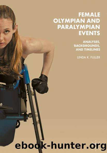 Female Olympian and Paralympian Events by Linda K. Fuller