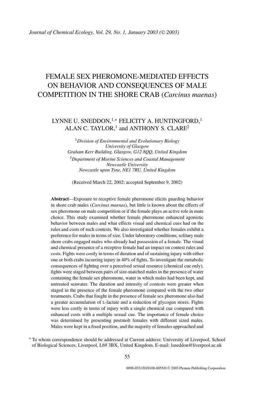 Female Sex Pheromone-Mediated Effects on Behavior and Consequences of Male Competition in the Shore Crab (<Emphasis Type="Italic">Carcinus maenas<Emphasis>) by Unknown