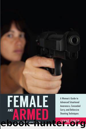 Female and Armed by Finch Lynne