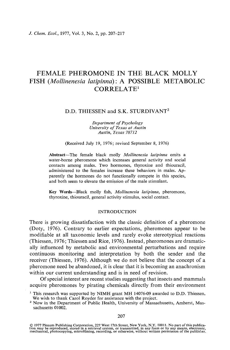 Female pheromone in the black molly fish ( <Emphasis Type="Italic">Mollinenesia latipinna <Emphasis>): A possible metabolic correlate by Unknown