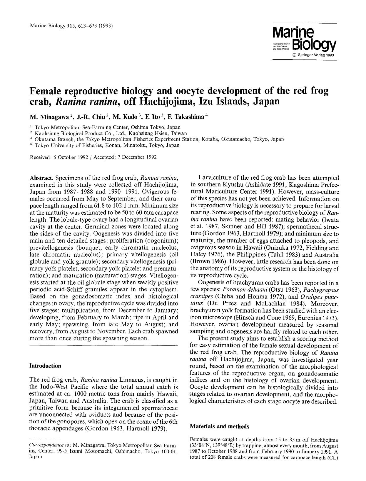 Female reproductive biology and oocyte development of the red frog crab, <Emphasis Type="Italic">Ranina ranina<Emphasis>, off Hachijojima, Izu Islands, Japan by Unknown