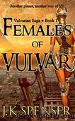 Females of Vulvar by J. K. Spenser