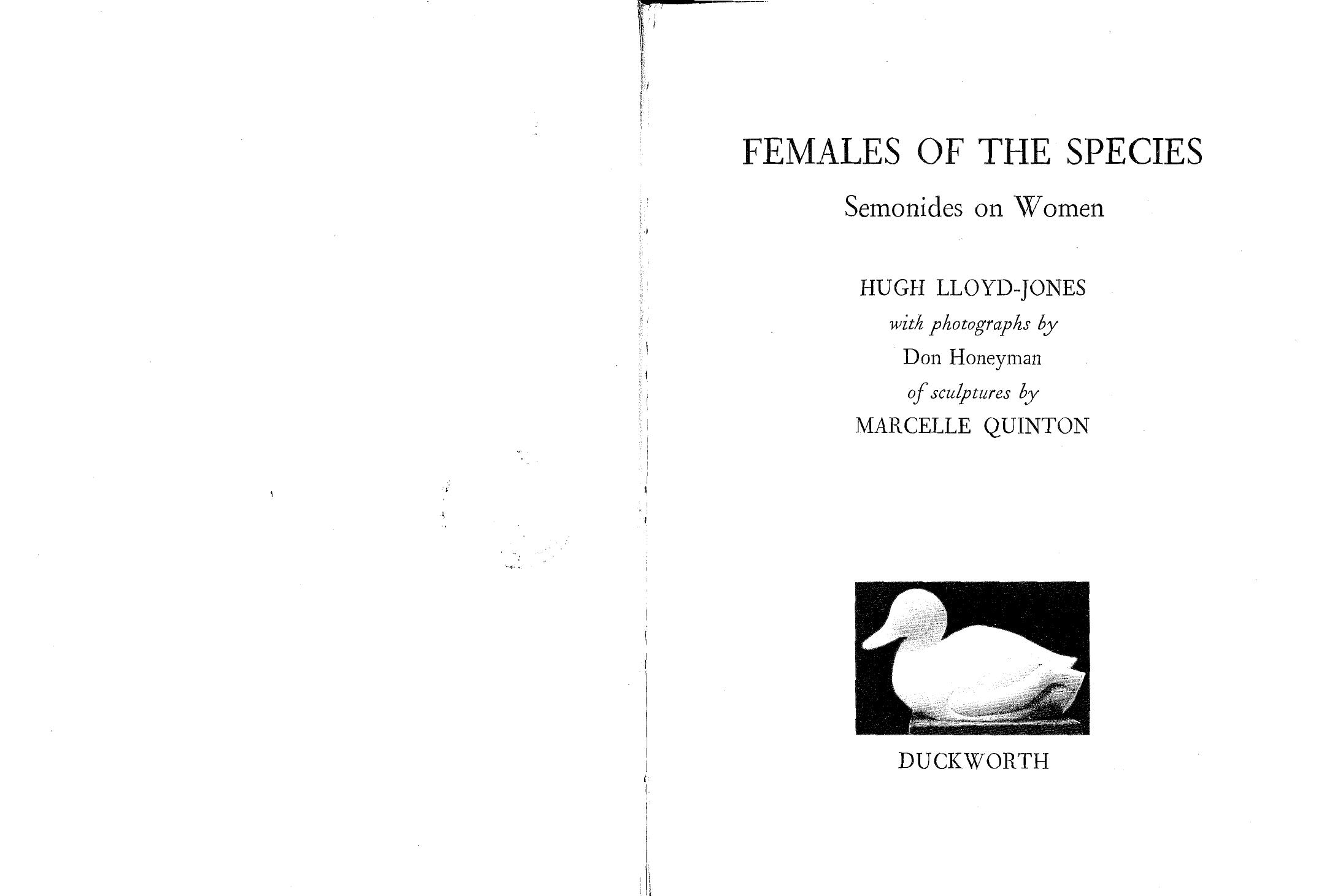 Females of the Species: Semonides on Women by Semonides; Simonides frn̄ Amorgos