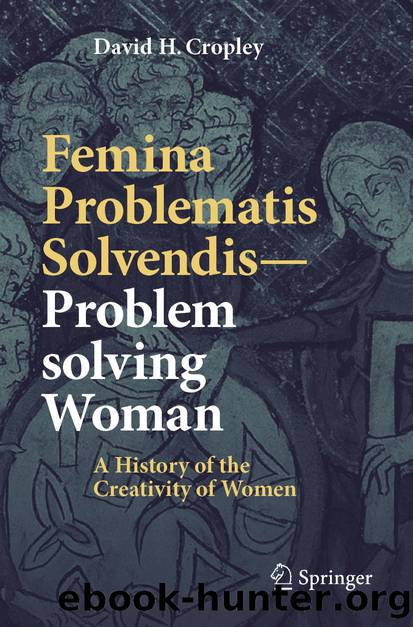 Femina Problematis Solvendis—Problem solving Woman by David H. Cropley