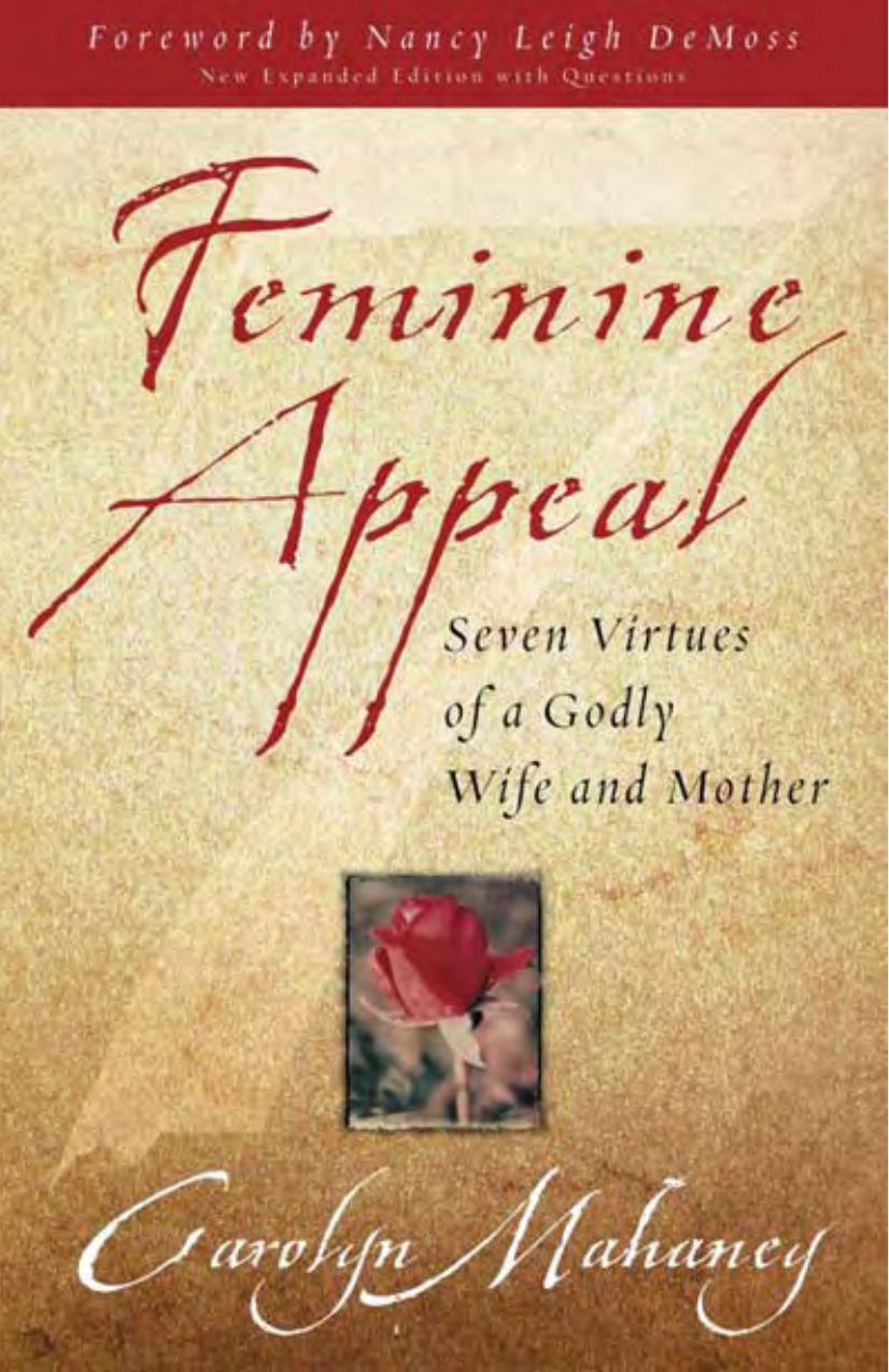 Feminine Appeal (Expanded Edition) by Carolyn Mahaney