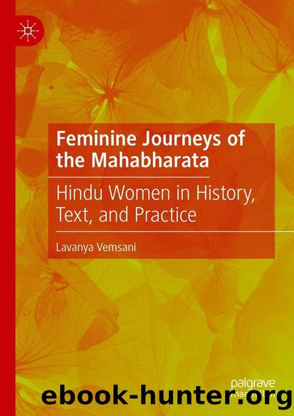 Feminine Journeys of the Mahabharata by Lavanya Vemsani;