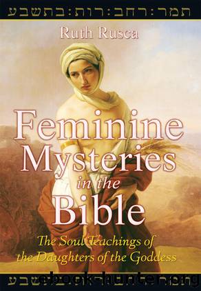 Feminine Mysteries in the Bible by Ruth Rusca