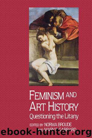Feminism And Art History by Norma Broude & Mary D. Garrard