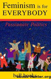 Feminism Is For Everybody by Bell Hooks