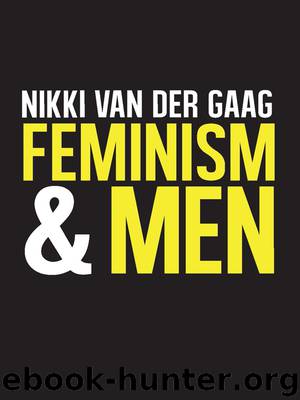 Feminism and Men by van der Gaag Nikki
