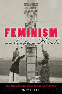 Feminism as Life's Work by Mary K. Trigg
