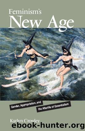 Feminism's New Age by Karlyn Crowley