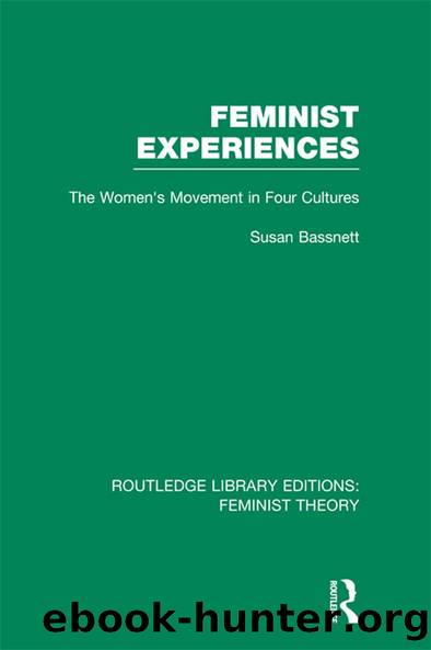 Feminist Experiences (RLE Feminist Theory) by Susan Bassnett