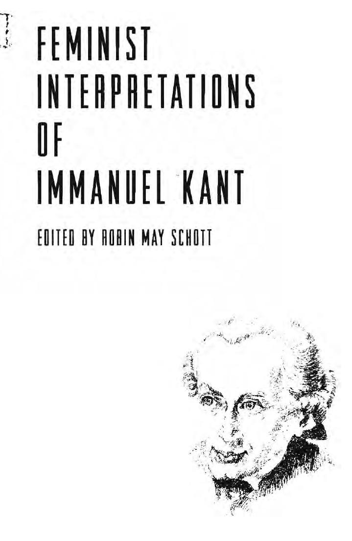 Feminist Interpretations of Immanuel Kant by Robin May Schott