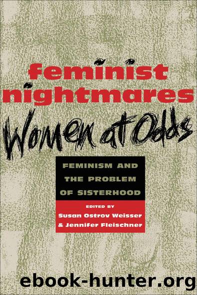 Feminist Nightmares: Women At Odds by Susan Ostrov Weisser