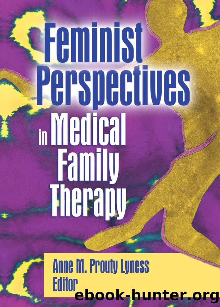 Feminist Perspectives in Medical Family Therapy by Unknown