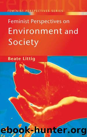 Feminist Perspectives on Environment and Society by Beate Littig
