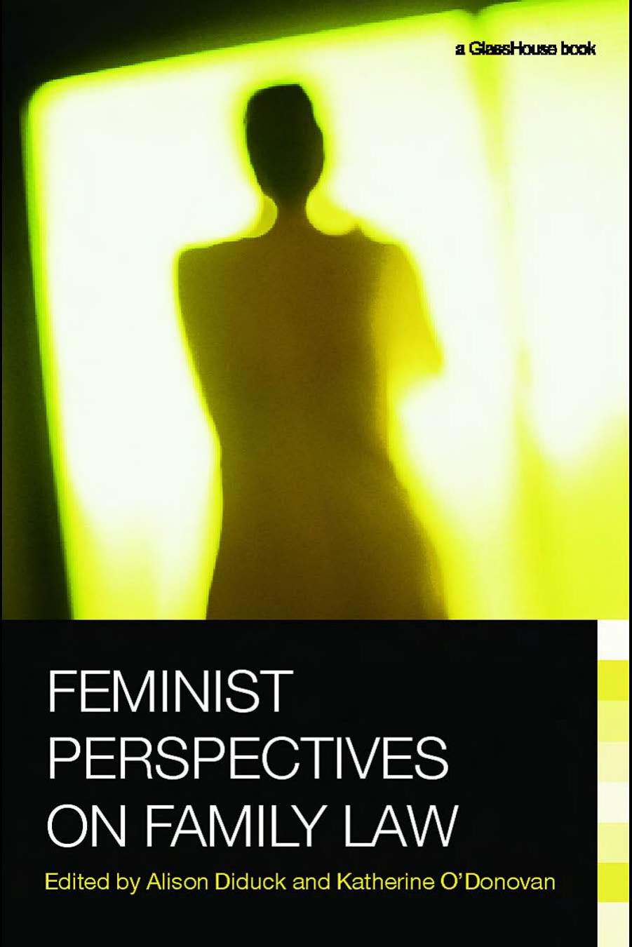 Feminist Perspectives on Family Law (Feminist Perspectives) by Diduck ODonova