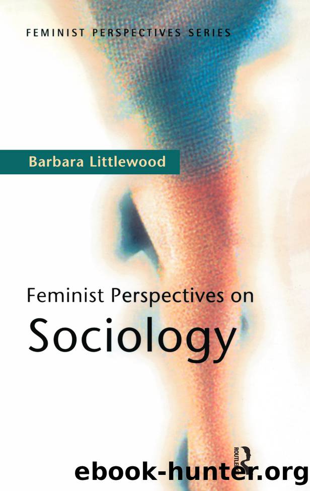 Feminist Perspectives on Sociology by Littlewood Barbara;