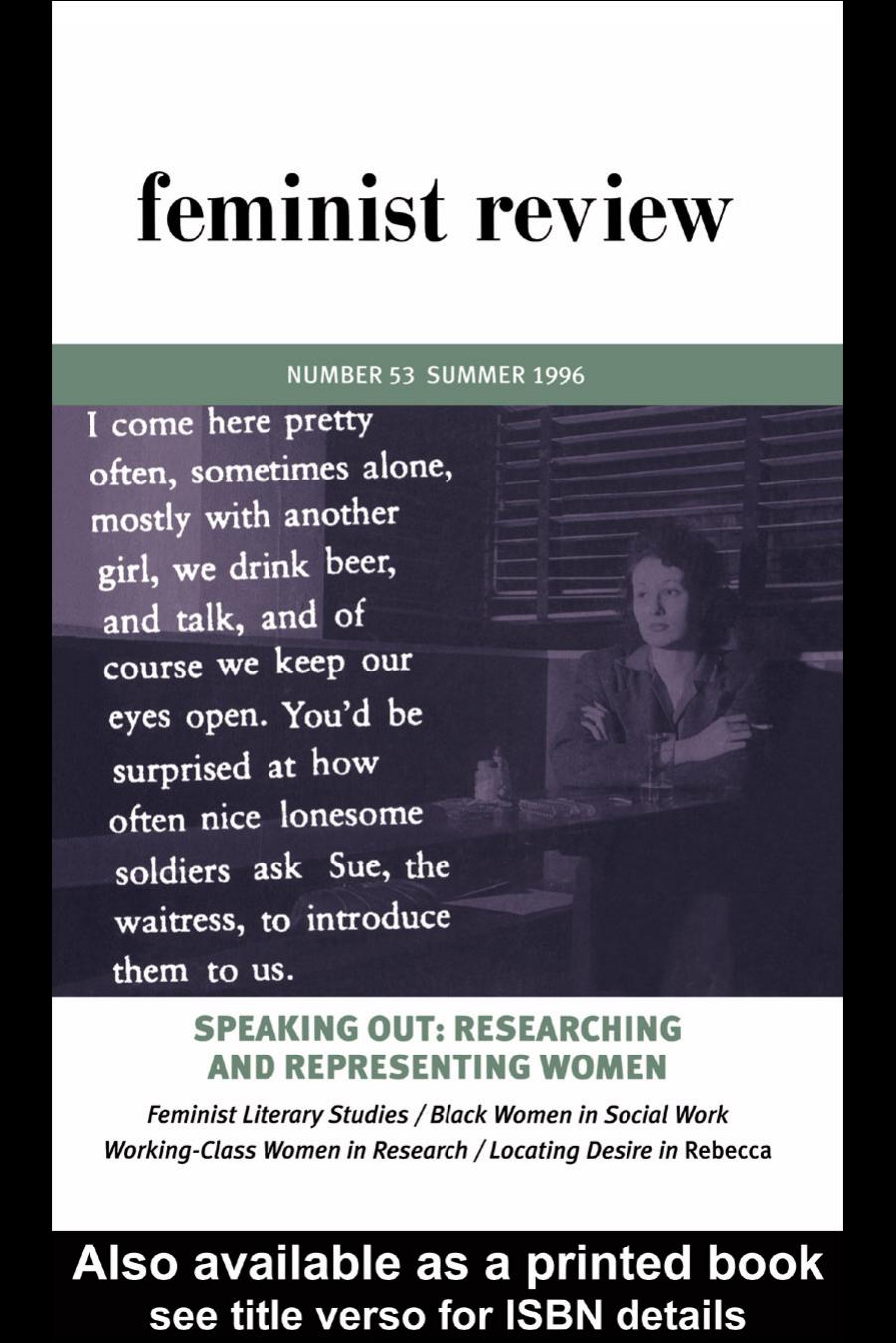 Feminist Review: Issue 53: Speaking Out: Researching and Representing Women by Feminist Review