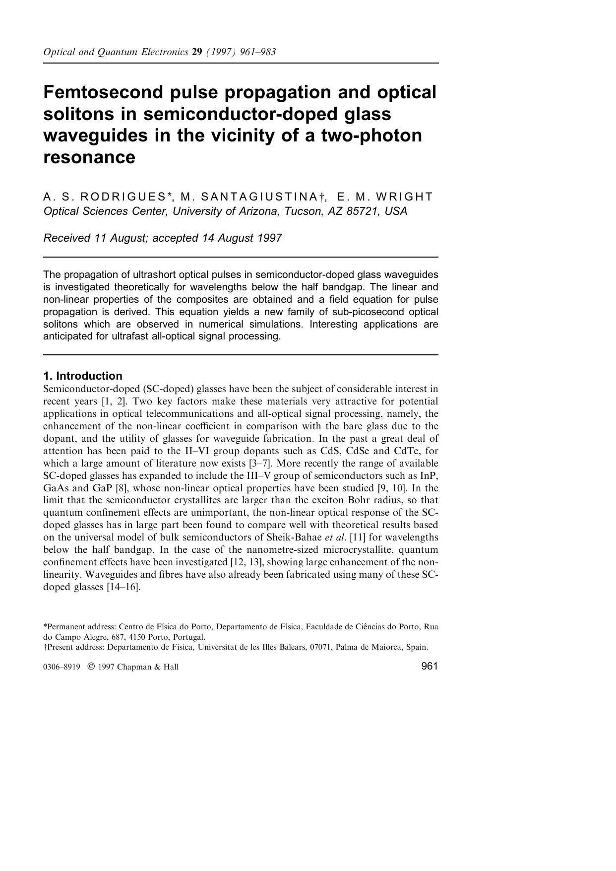 Femtosecond pulse propagation and optical solitons in semiconductor-doped glass waveguides in the vicinity of a two-photon resonance by Unknown