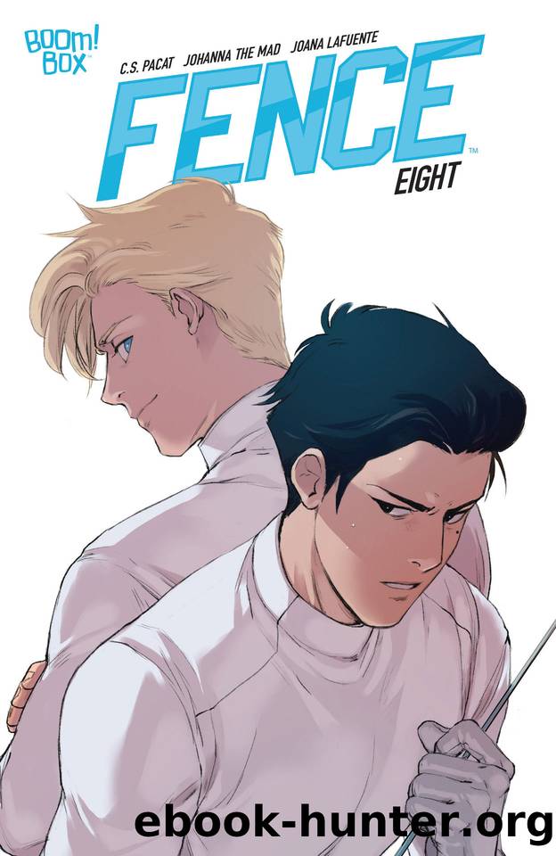 Fence #8 by C.S. Pacat