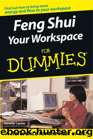 Feng Shui Your Workspace For Dummies by Holly Ziegler & Jennifer Lawler