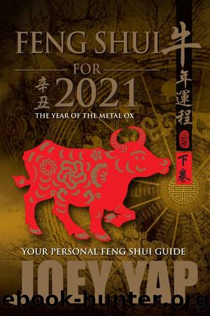 Feng Shui for 2021 by Joey Yap