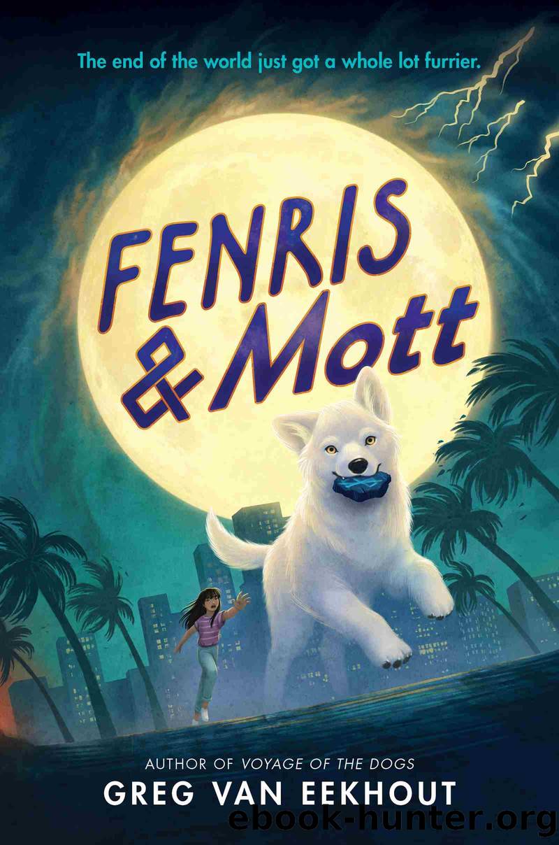 Fenris & Mott by Greg van Eekhout