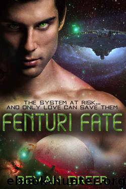 Fenturi Fate by Bevan Greer