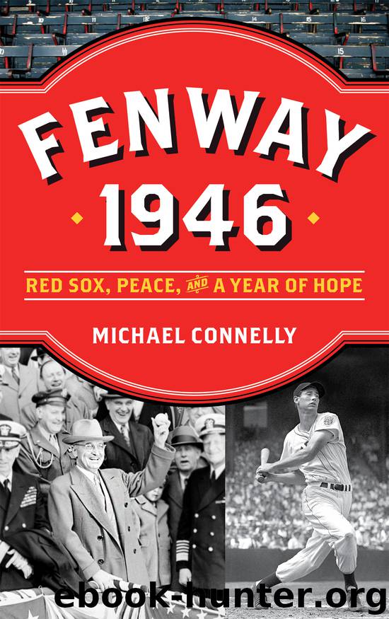 Fenway 1946 by Michael Connolly
