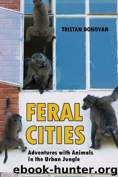 Feral Cities by Tristan Donovan