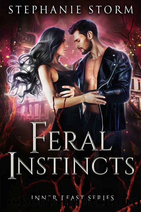 Feral Instincts by Storm Stephanie