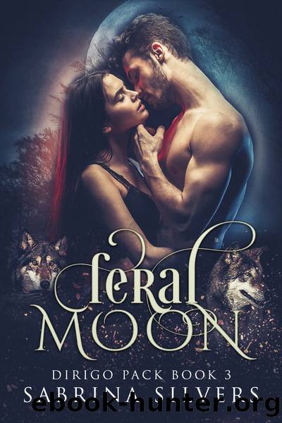 Feral Moon by Sabrina Silvers