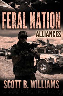 Feral Nation - Alliances (Feral Nation Series Book 9) by Scott B. Williams